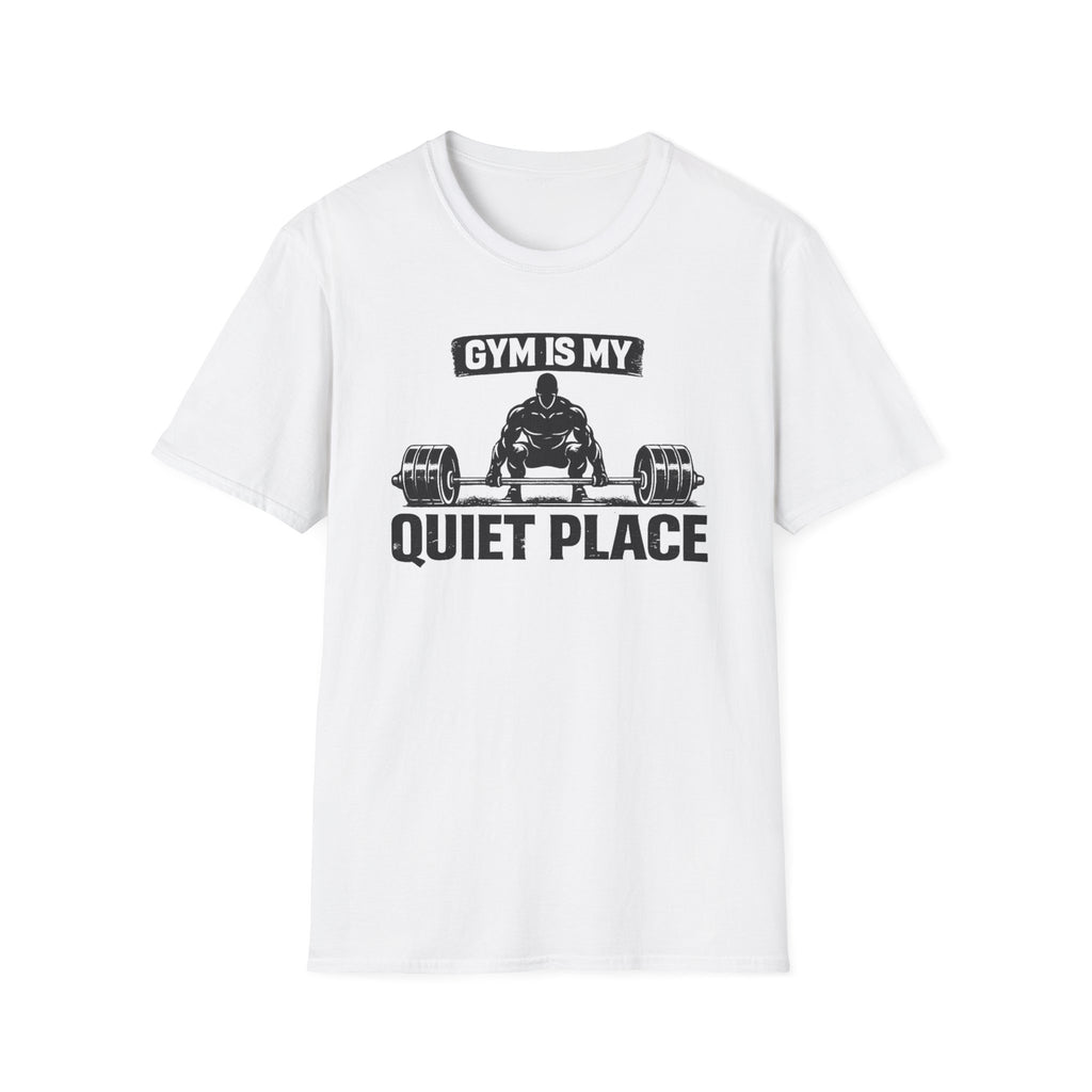 Gym Is My Quiet Place T-Shirt