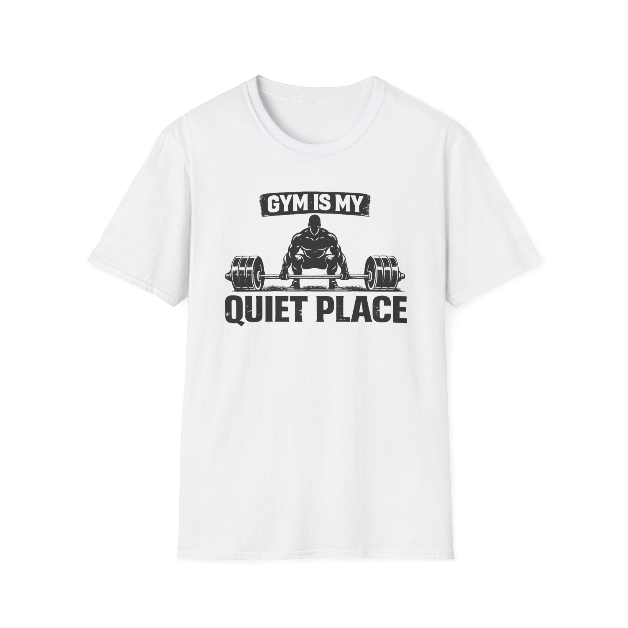 Gym Is My Quiet Place T-Shirt