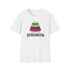 Earn Your Strength T-Shirt