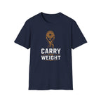 Carry The Weight T-Shirt