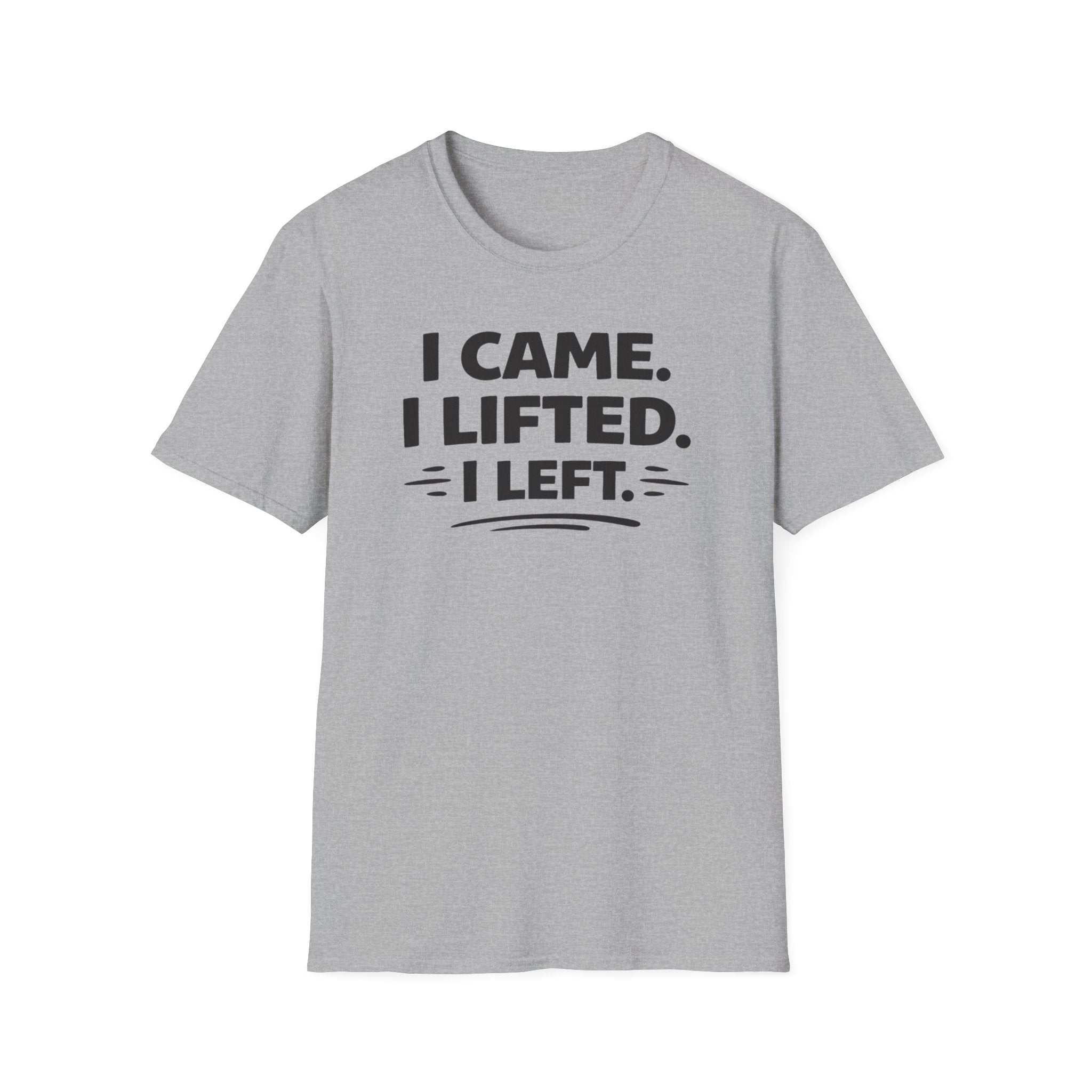 I Came I Lifted I Left T-Shirt