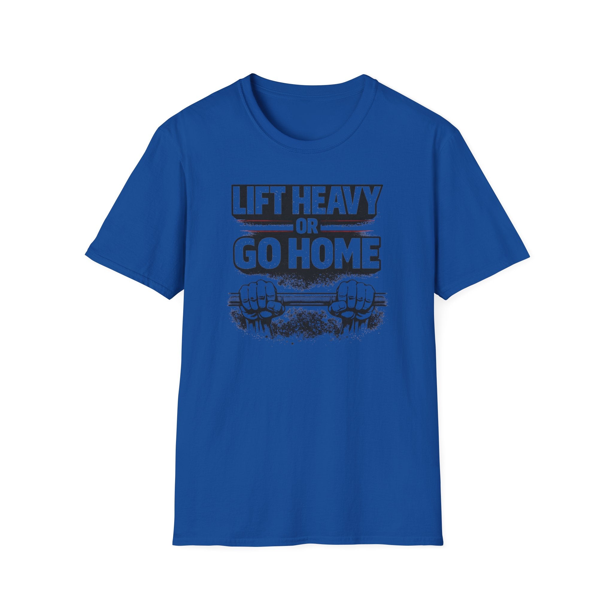 Lift Heavy Or Go Home T-Shirt