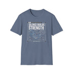 Silence Builds Strength T-Shirt