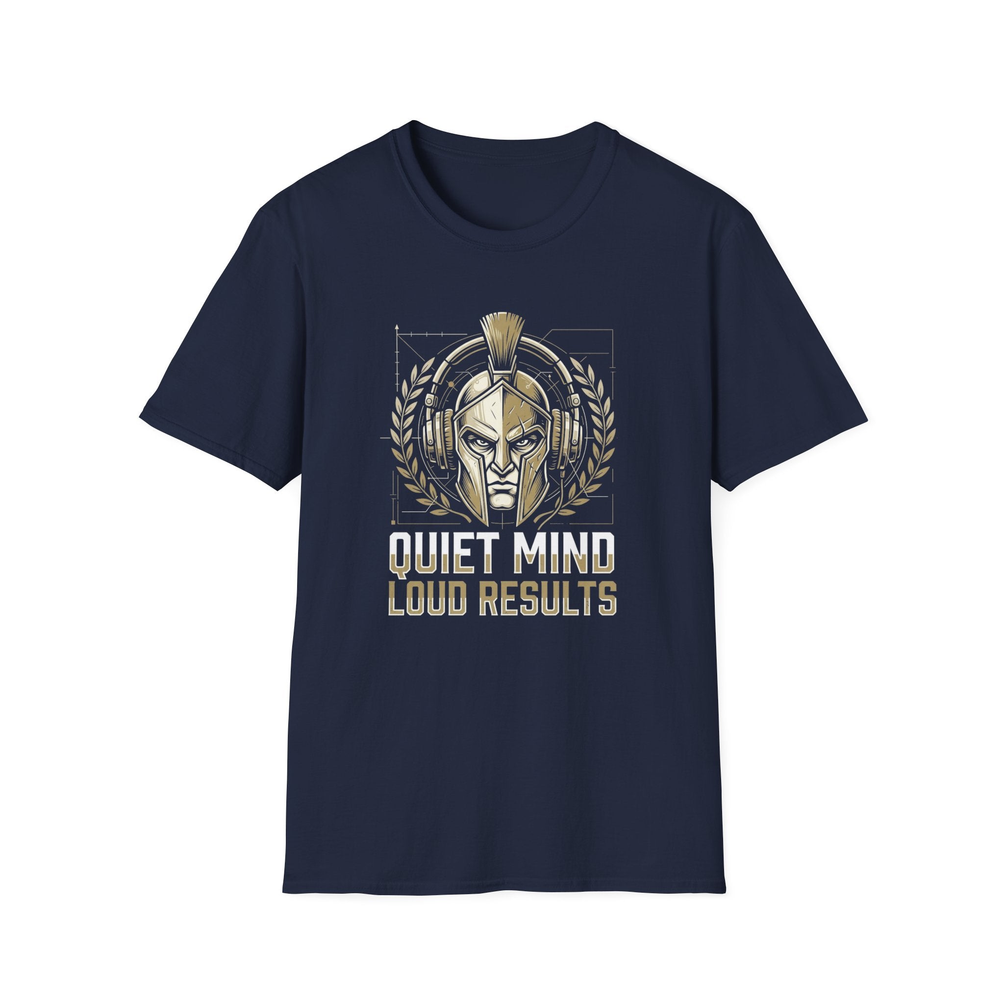 Quiet Mind Loud Results T-Shirt