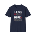 Less Talk More Weight T-Shirt