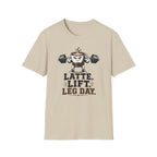 Latte. Lift. Leg Day T-Shirt
