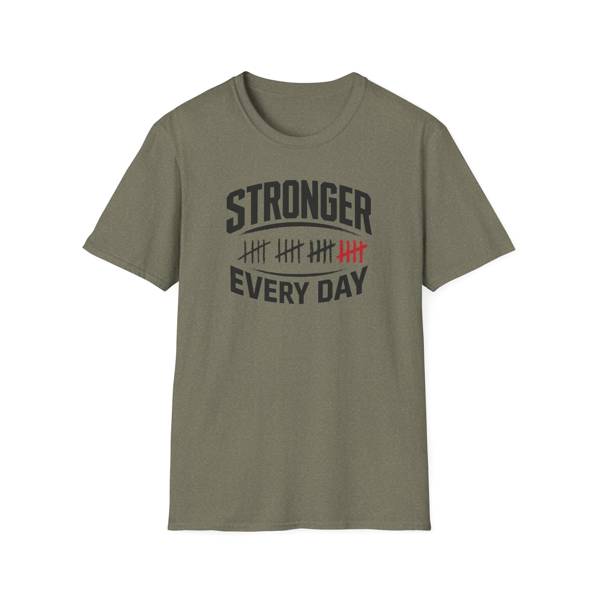Stronger Every Day T-Shirt