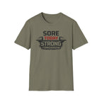 Sore Today Strong Tomorrow T-Shirt