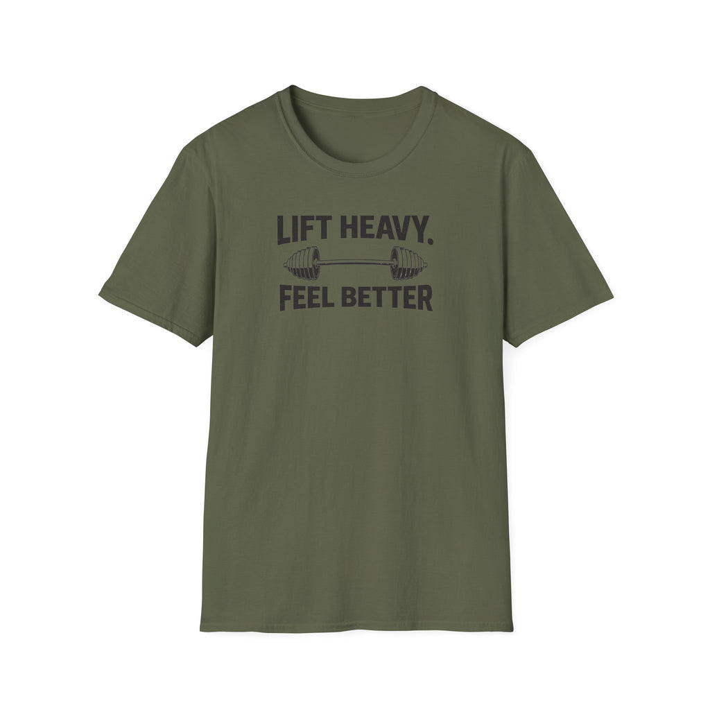 Lift Heavy Feel Better T-Shirt