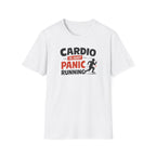 Cardio Is Just Panic Running T-Shirt