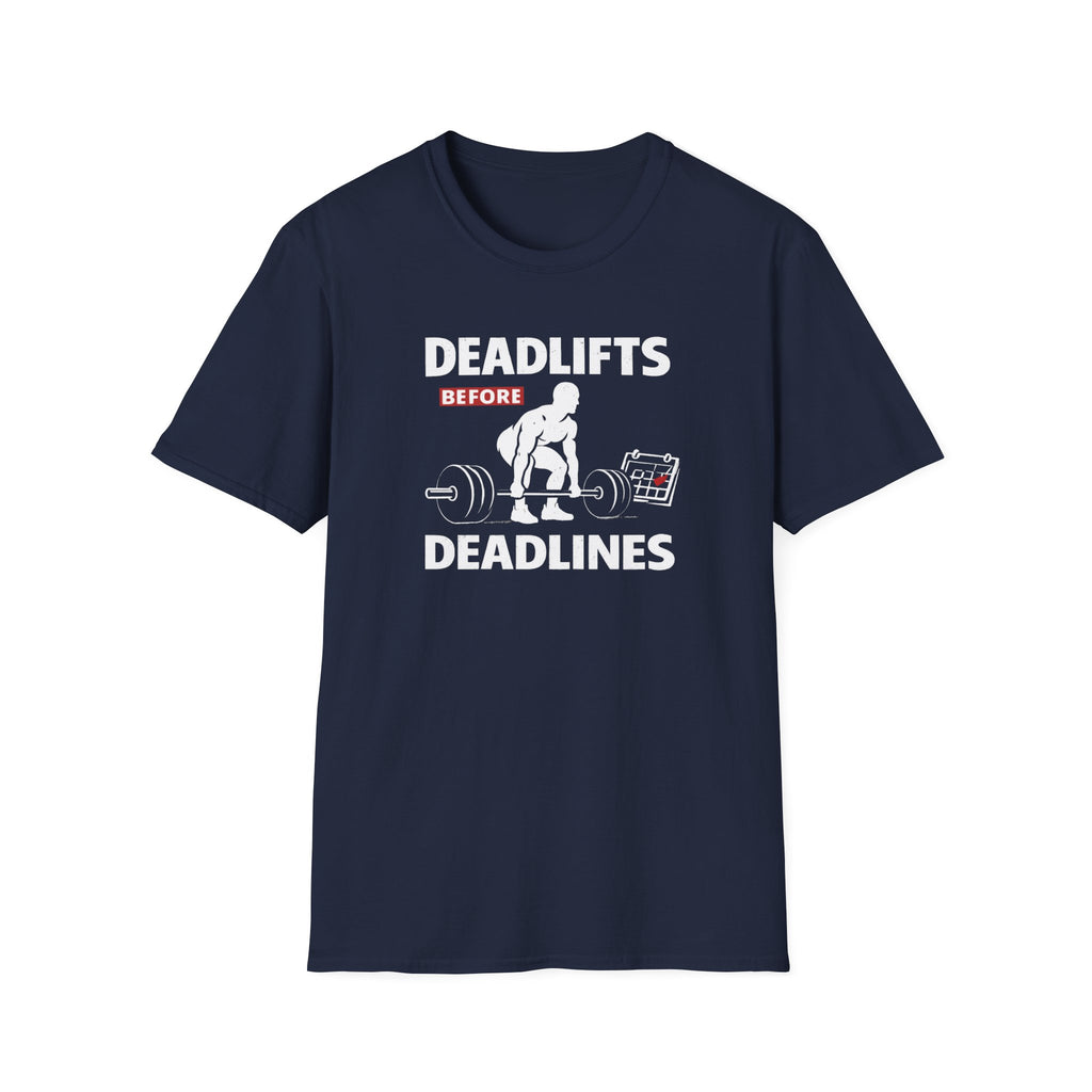 Deadlifts before Deadlines T-Shirt