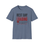 Rest Day Loading T-Shirt