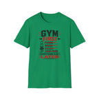 Gym First Everything Else Later T-Shirt