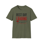 Rest Day Loading T-Shirt