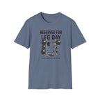 Reserved For Leg Day T-Shirt