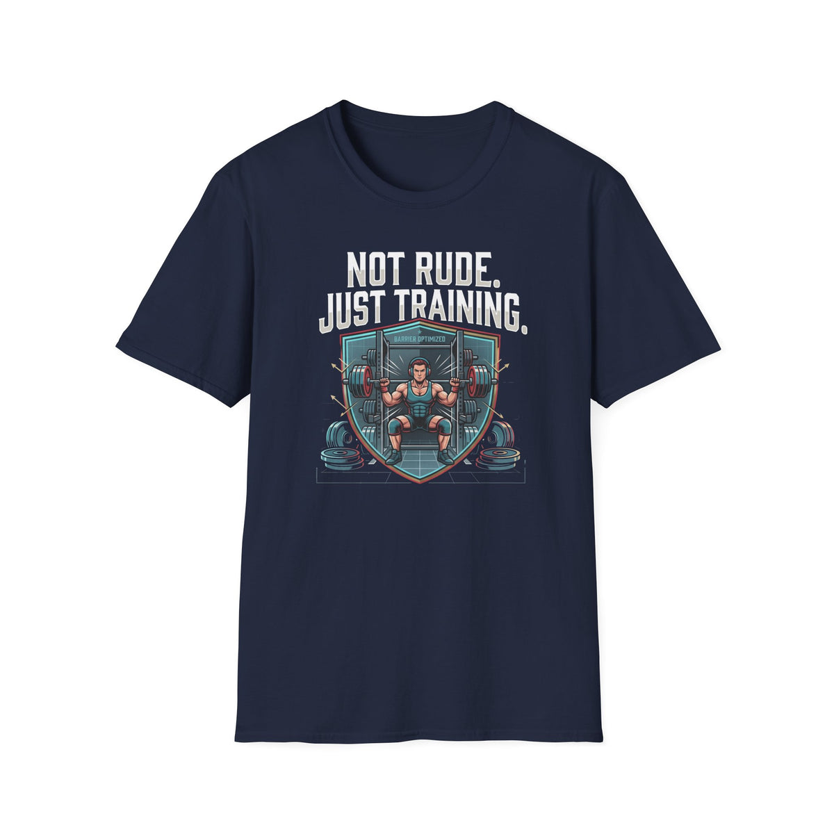 Not  Rude Just Training T-Shirt