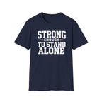 Strong Enough T-Shirt