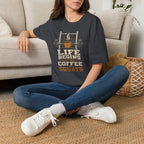 Life Begins After Coffee And Squats T-Shirt