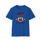 Don't Talk To Me I'm Training T-Shirt