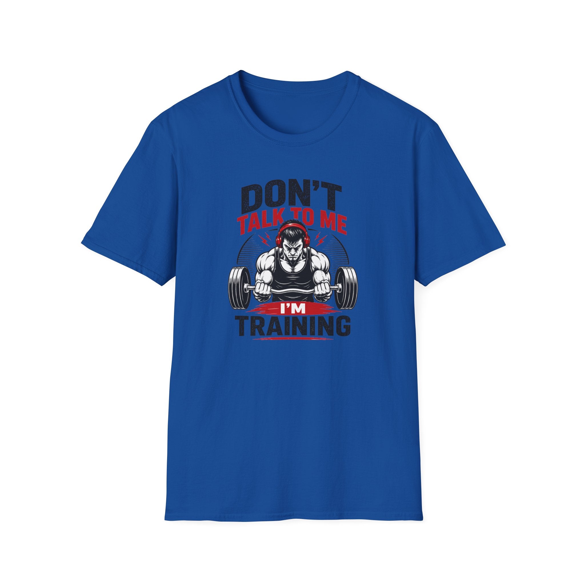 Don't Talk To Me I'm Training T-Shirt
