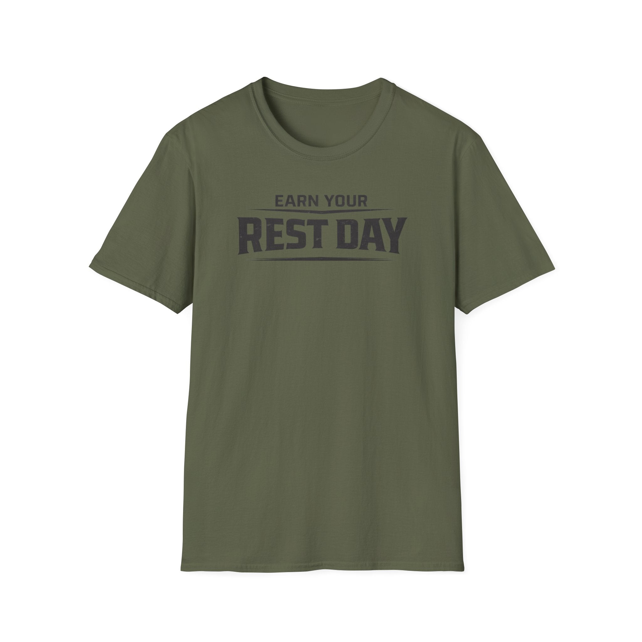 Earn Your Rest Day T-Shirt
