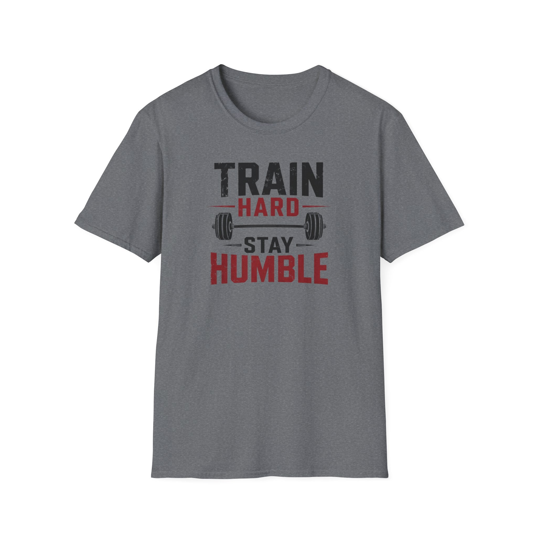 Train Hard Stay Humble T-Shirt