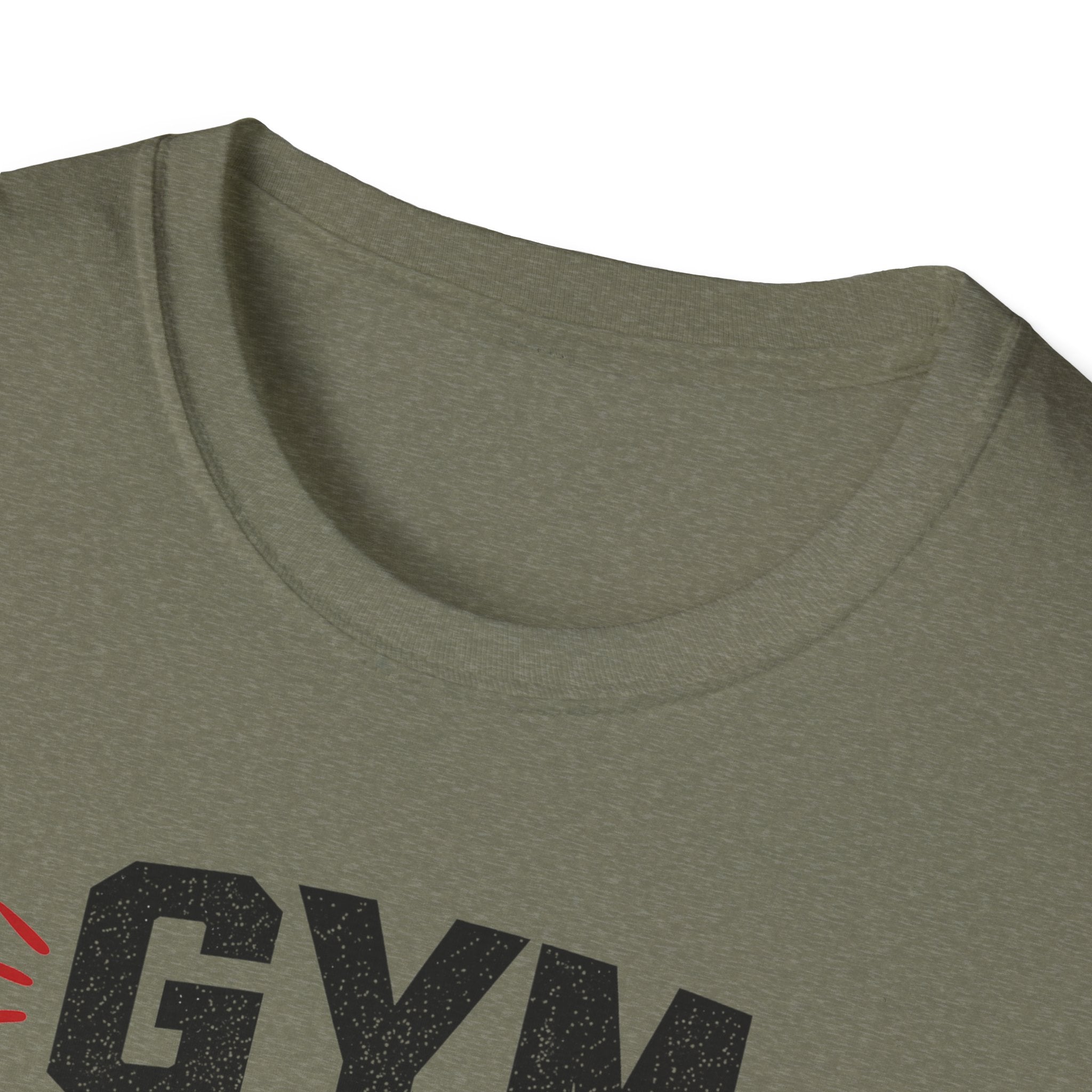 Gym First Everything Else Later T-Shirt
