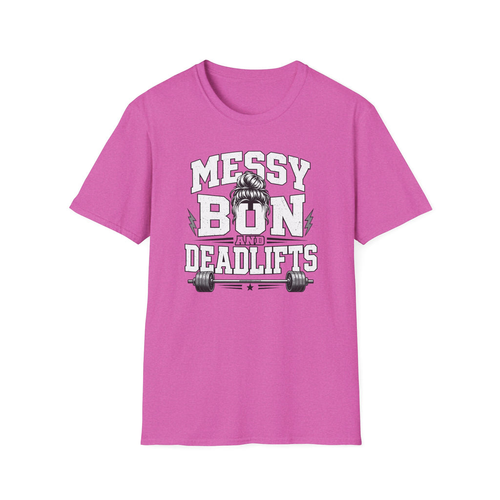 Messy Bun And Deadlifts T-Shirt
