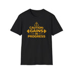 Caution Gains In Progress T-Shirt