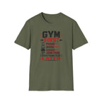 Gym First Everything Else Later T-Shirt