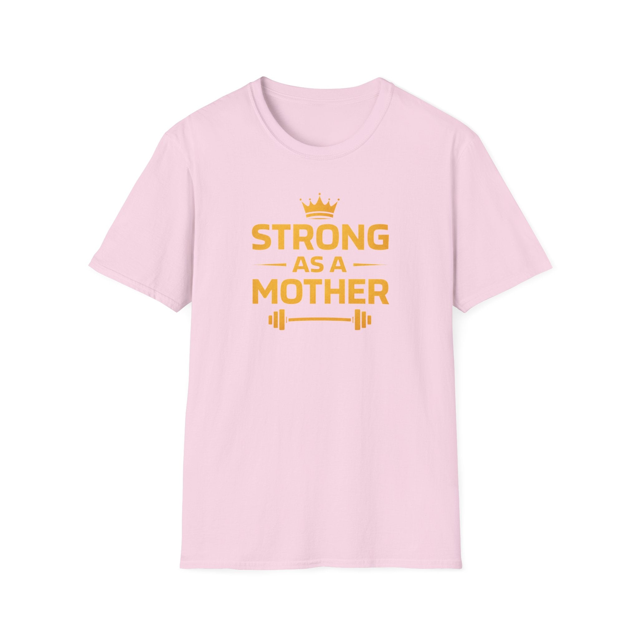 Strong As A Mother T-Shirt