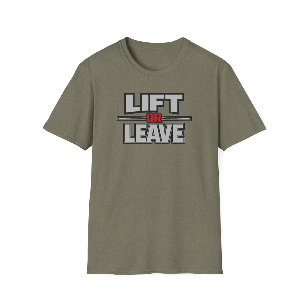 Lift Or Leave T-Shirt
