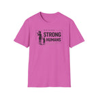 Raising Strong Humans T-Shirt