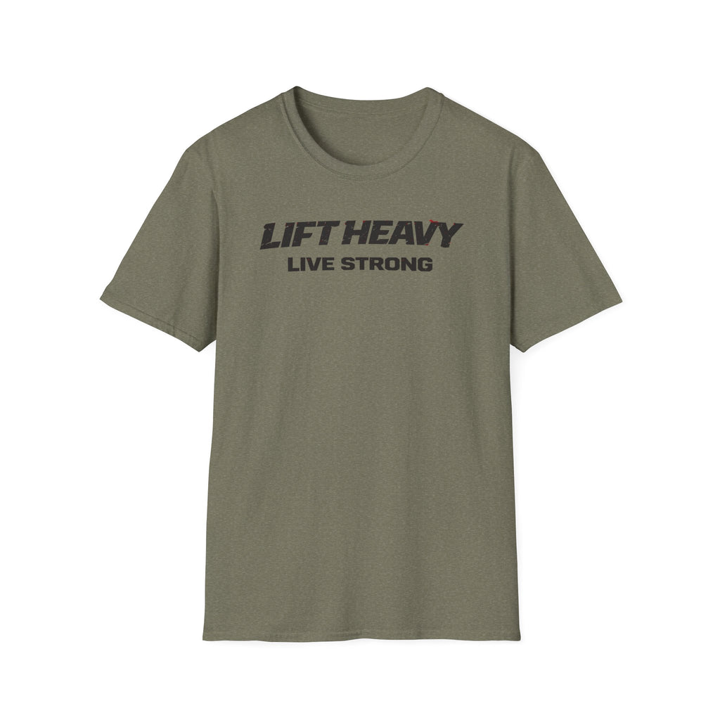 Lift Heavy Live Strong T-Shirt