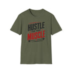 Hustle For That Muscle T-Shirt