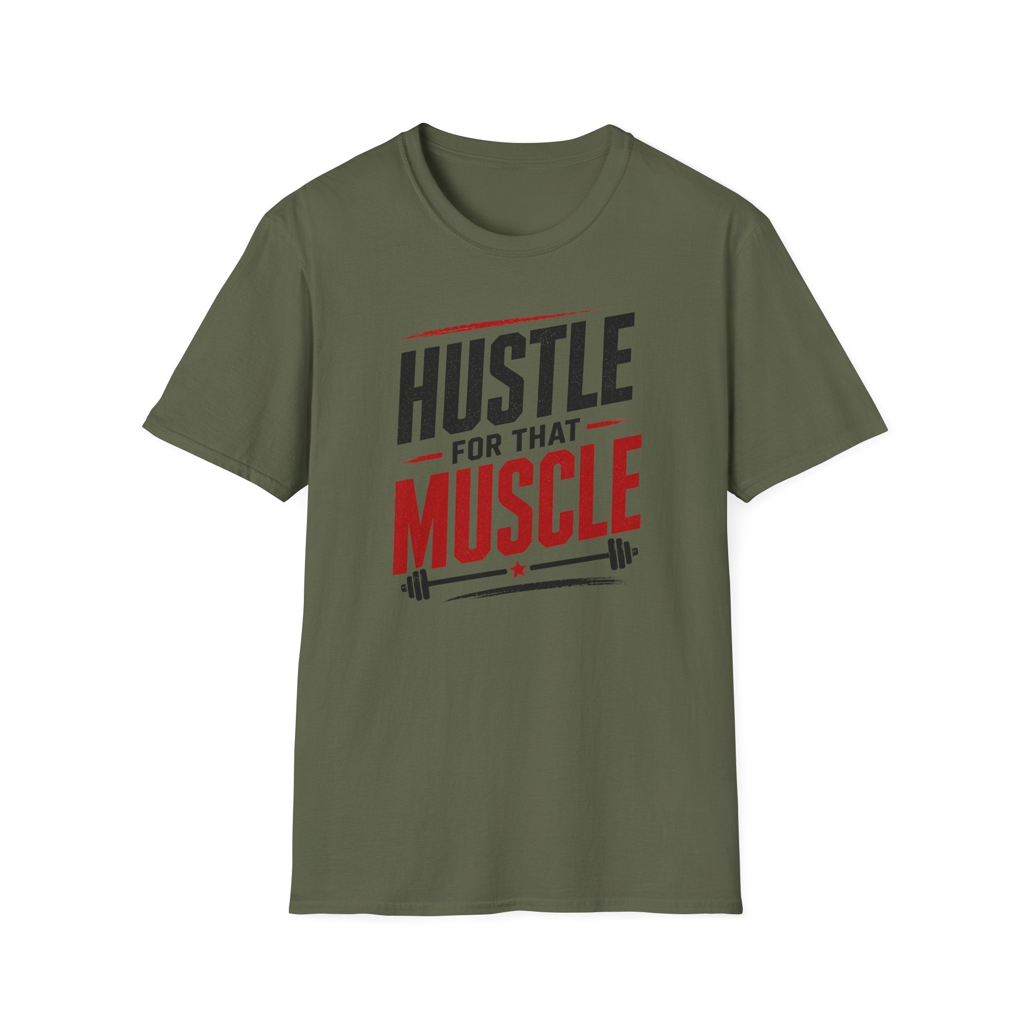 Hustle For That Muscle T-Shirt