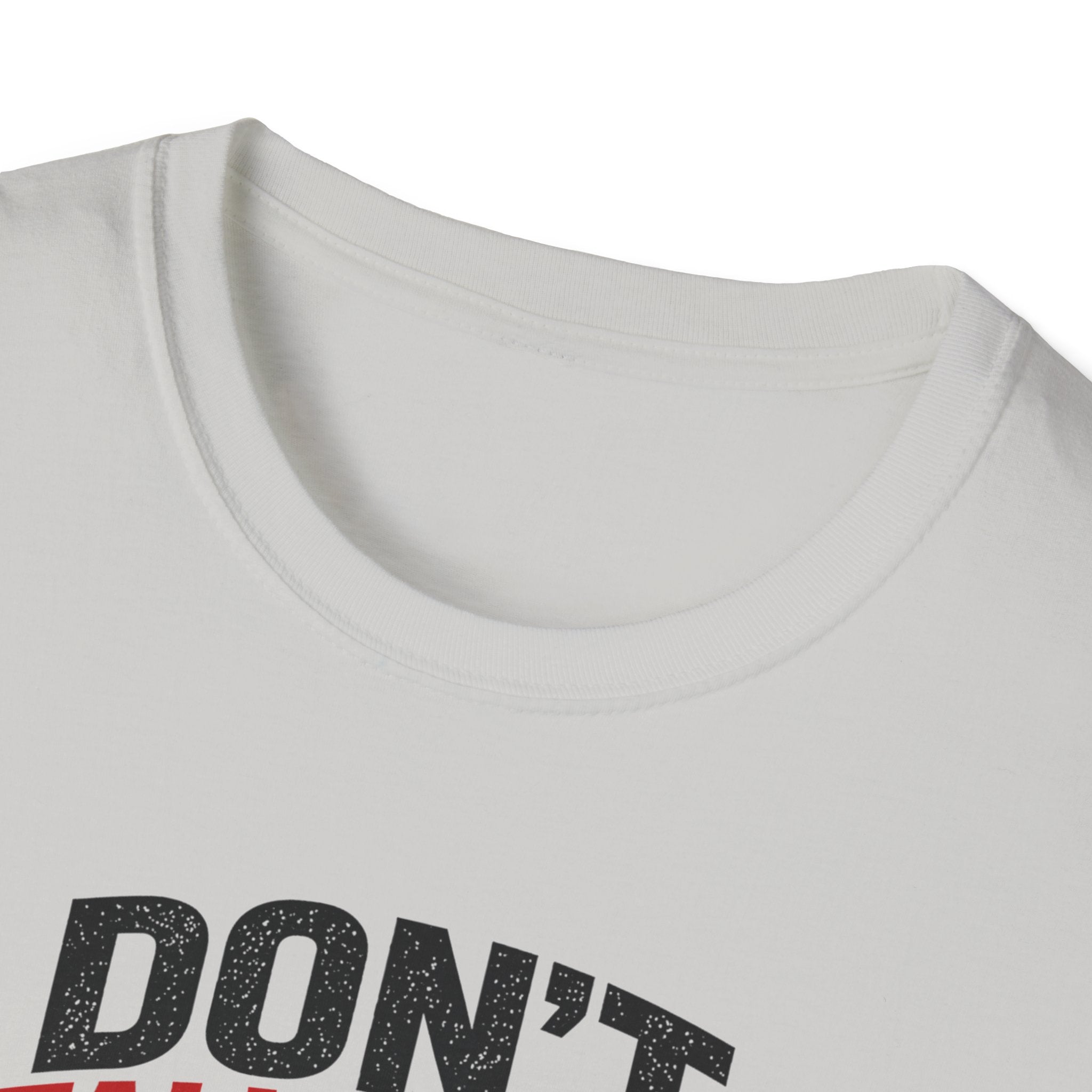 Don't Talk To Me I'm Training T-Shirt
