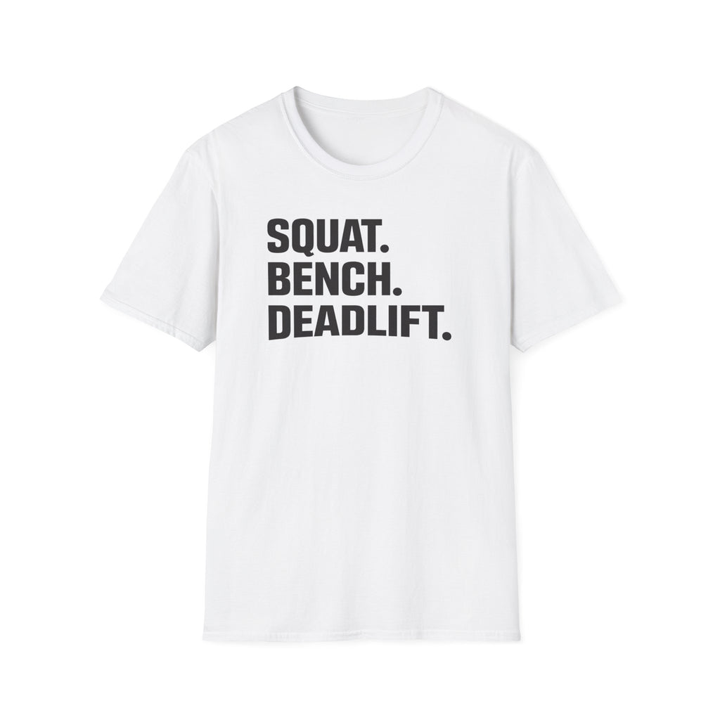 Squat Bench Deadlift T-Shirt