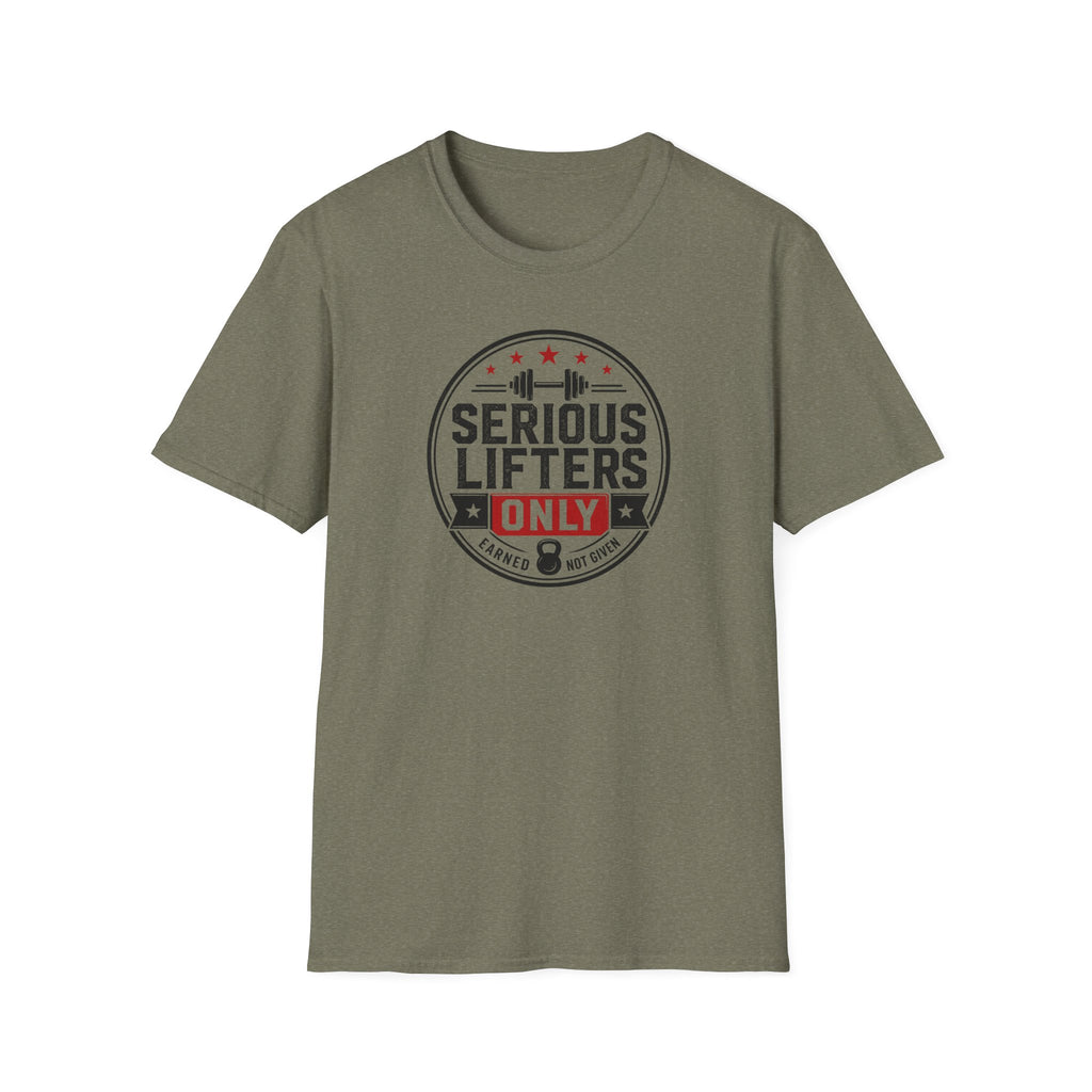 Serious Lifters Only T-Shirt