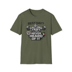 Rest Day Never Heard Of It T-Shirt