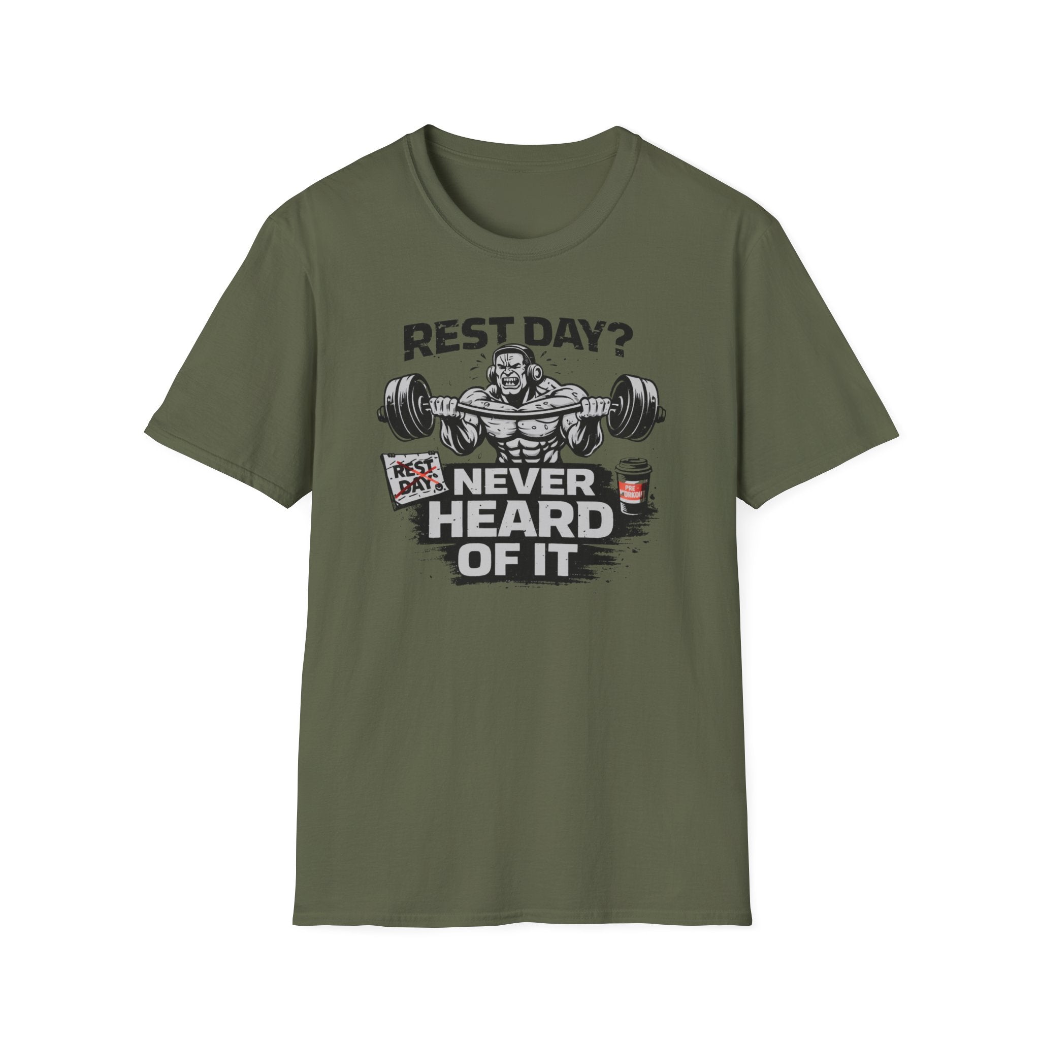 Rest Day Never Heard Of It T-Shirt