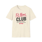 Fit Moms Club T-Shirt