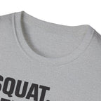Squat Bench Deadlift T-Shirt