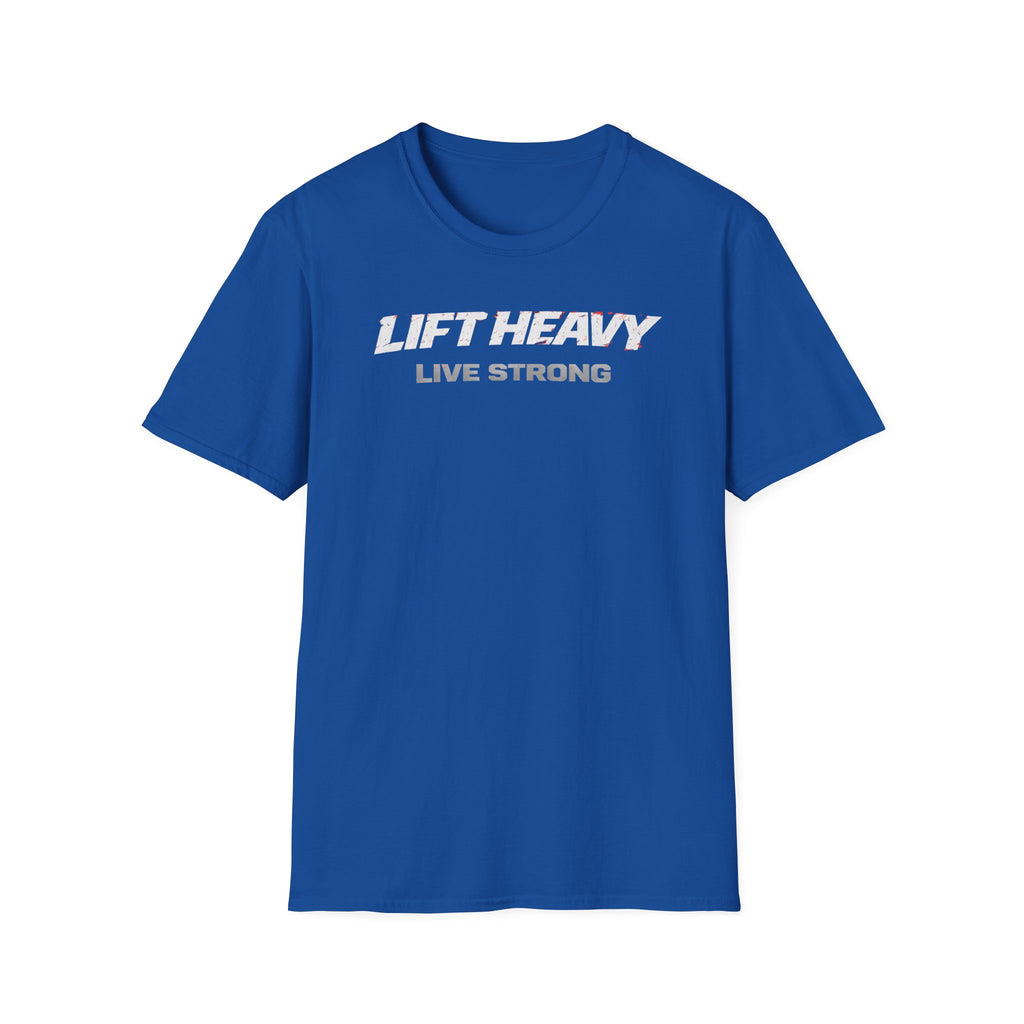 Lift Heavy Live Strong T-Shirt