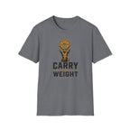 Carry The Weight T-Shirt