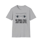 No Small Talk T-Shirt