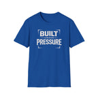 Built Under Pressure T-Shirt