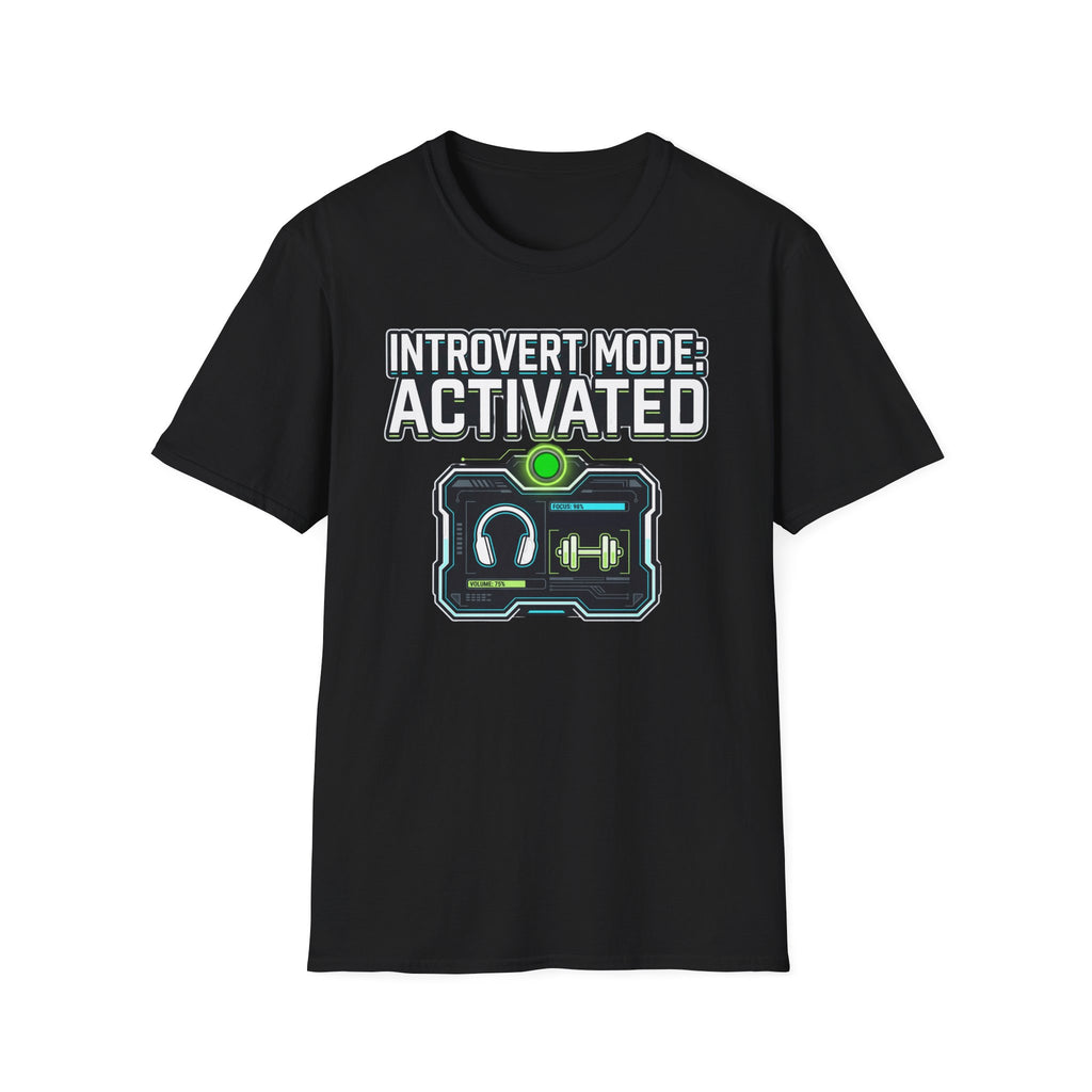 Introvert Mode Activated T-Shirt