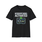 Introvert Mode Activated T-Shirt