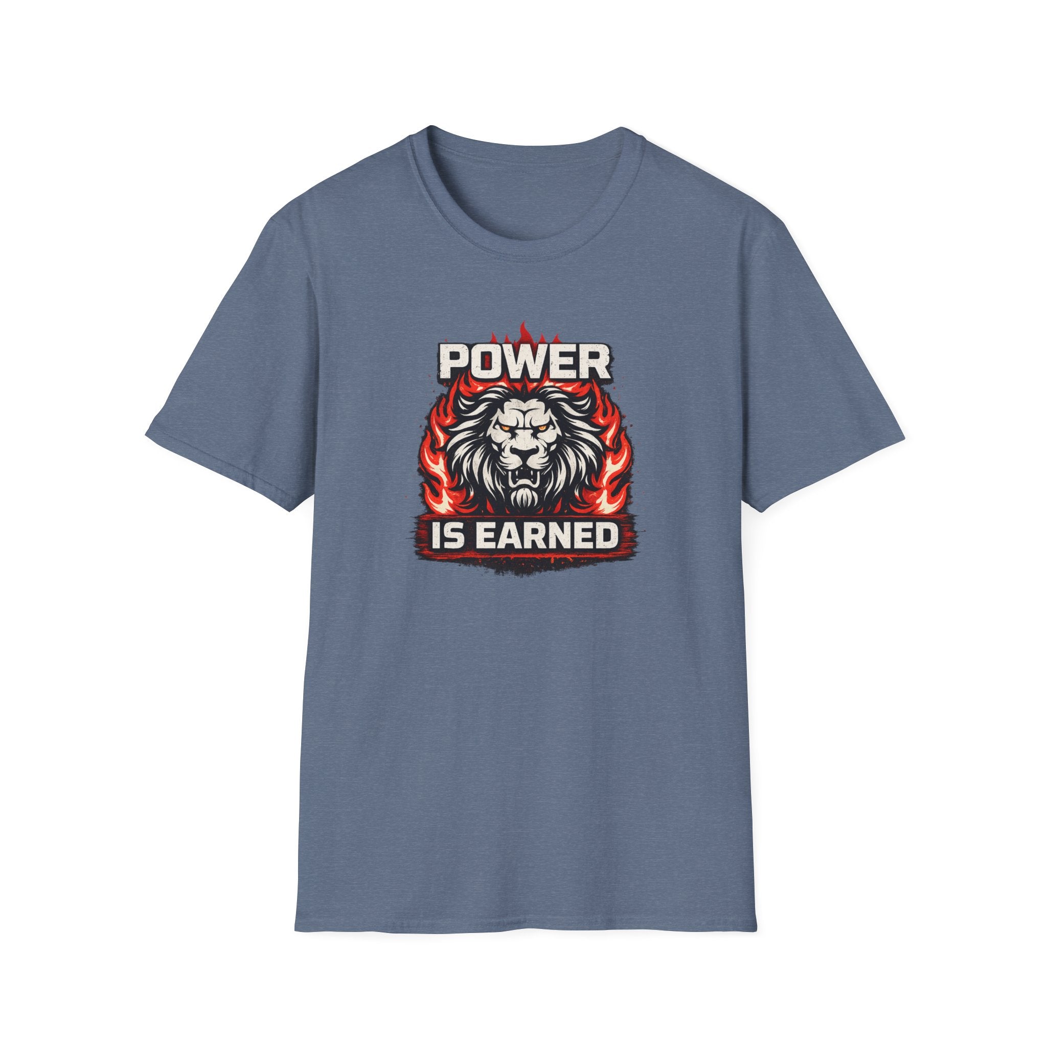 Power Is Earned T-Shirt